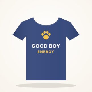 Good Boy Energy Tee – Dog Lover Goo Look